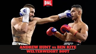 Andrew Hunt vs. Ben Kite | Welterweight Bout