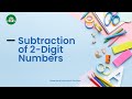 ➖ Subtraction of 2-Digit Numbers | Easy Steps &amp; Examples
