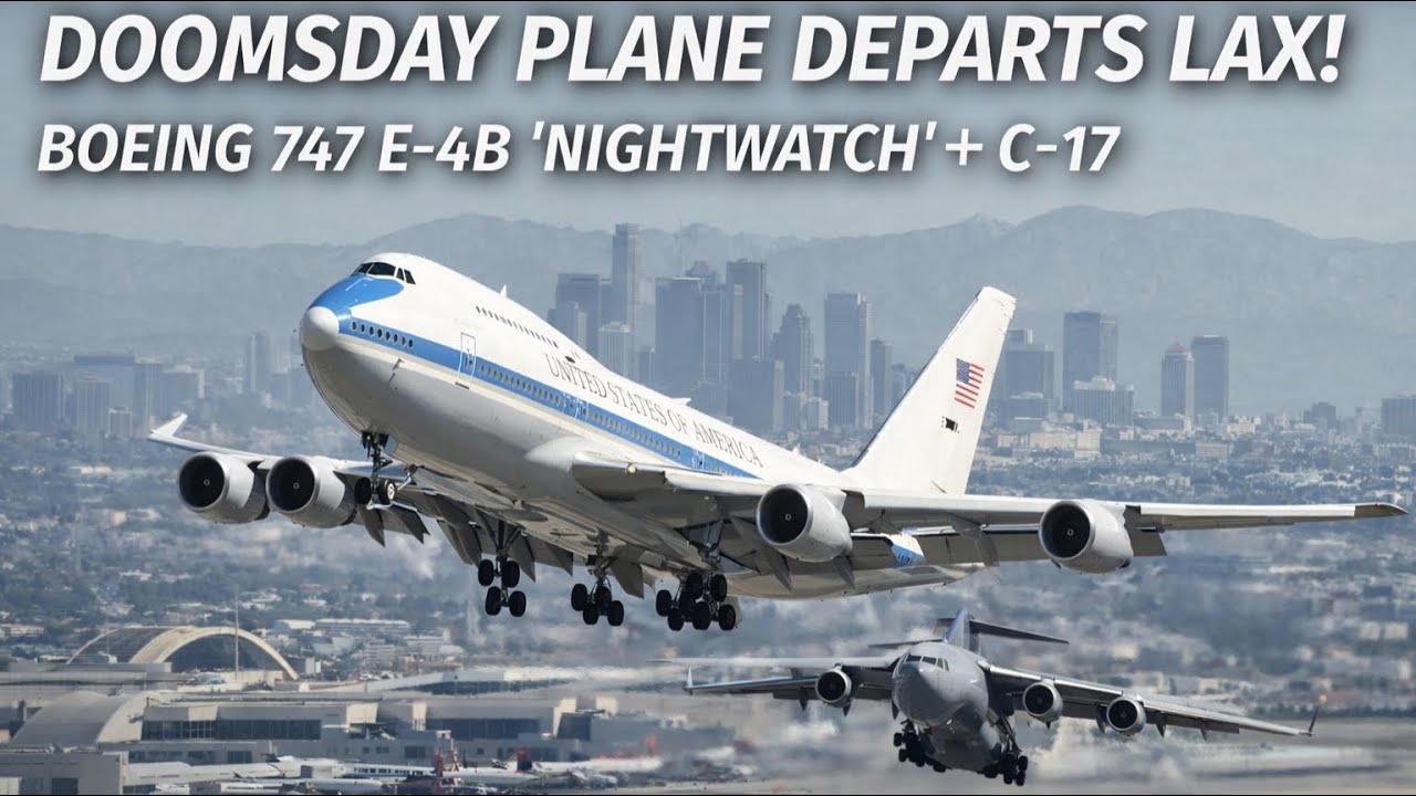 The “Doomsday Plane” Departs LAX! Boeing 747 E-4B Nightwatch + C-17