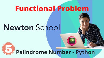 Palindrome number in python| Loops Assignment | Newton School Assignment Answer | Palindrome