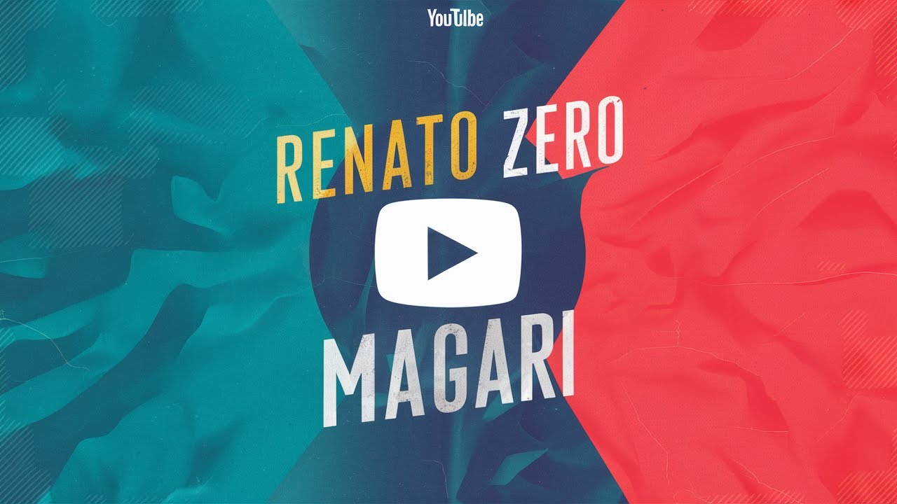 Magari, Renato Zero (con testo)