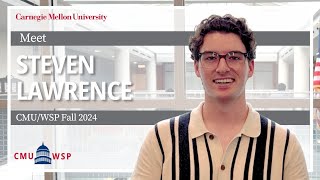 Meet CMU/WSP Participant, Steven Lawrence