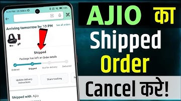How to cancel shipped order on ajio | Ajio me order cancel kaise kare | Ajio order cancel