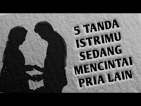 Inilah 5 Tanda Istrimu Sedang MENCINTAI Pria Lain