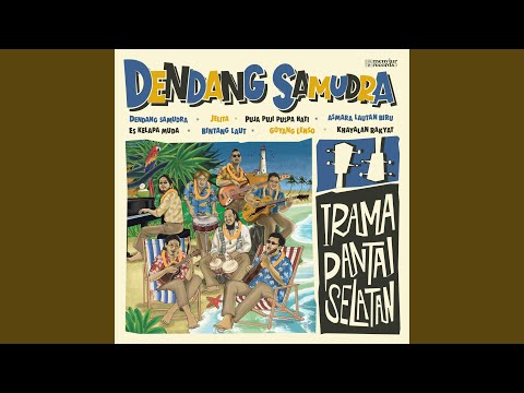 Putar Dendang Samudera - Irama Pantai Selatan