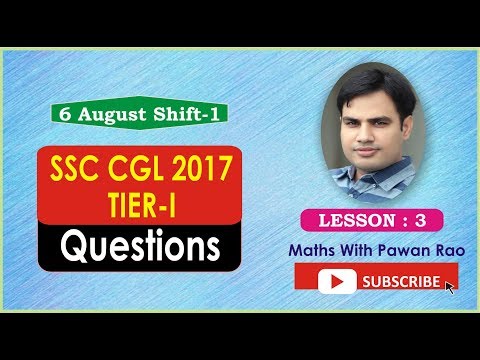 SSC CGL 2017 Pre Questions Paper ( 6 Aug.S1 ) In Hindi & English  - By Pawan Rao Sir