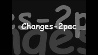 2Pac - Changes (Video Lyrics)