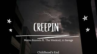 Creepin'- Metro Boomin ft. The Weeknd, 21 Savage (sub español)