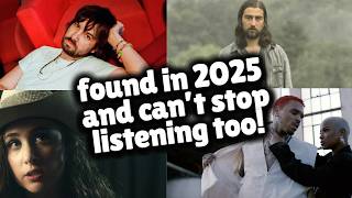 Song that you found in 2025 and can’t stop listening too!
