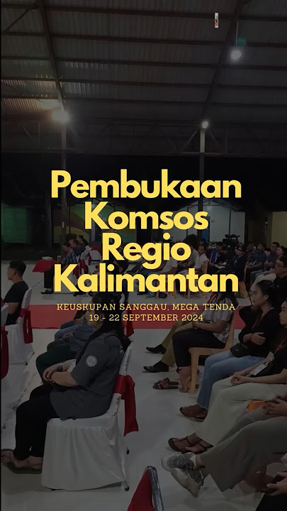 Pembukaan Komsos Regio se-Kalimantan - Keuskupan Sanggau #komsosregiokalimantan#komsoskwi
