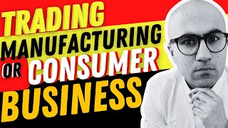 Trading/Manufacturing or Consumer Business | Startup | Sarthak Ahuja