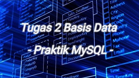 Tugas 2 Basis Data Praktikum My SQL