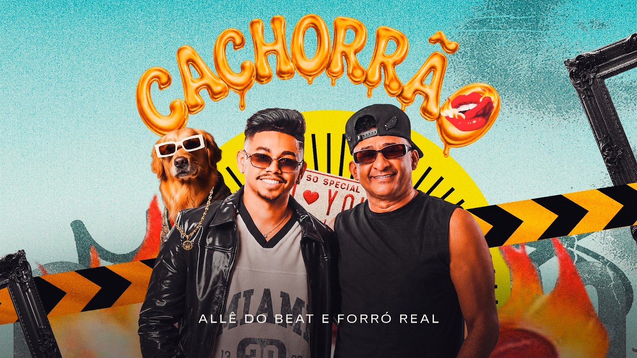 FORRÓ REAL, ALLÊ DO BEAT - CACHORRÃO