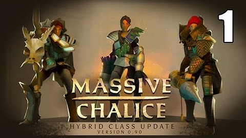 Massive Chalice- Part 1