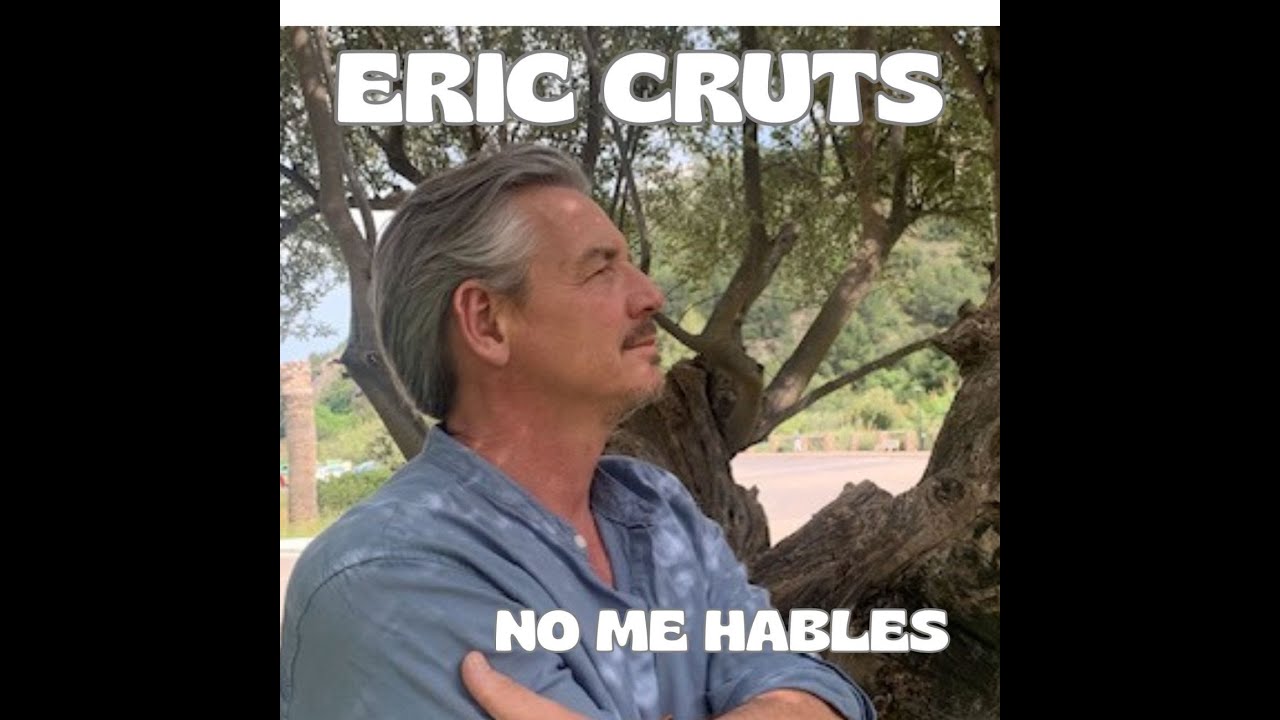 Hollandse meezinger No Me Hables -  Eric Cruts