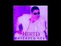 Heavy D - Keep it Comin' (chopped and screwed)
