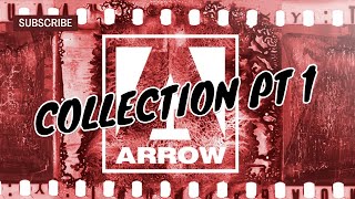 ARROW VIDEO COLLECTION PT. 1 | I HAVE A LARGE COLLECTION