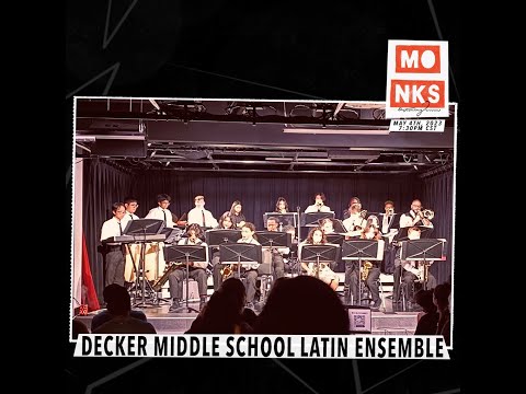 Decker Middle School - Latin Jazz Ensemble