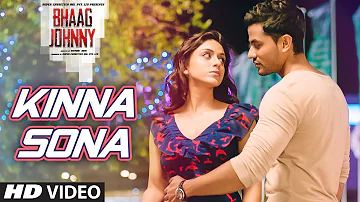 Kinna Sona FULL VIDEO Song - Bhaag Johnny | Kunal Khemu, Zoa Morani | Sunil Kamath