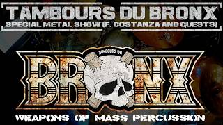 TAMBOURS DU BRONX - DIES IRAE - WEAPONS OF MASS PERCUSSION