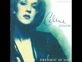 Celine Dion - Dreamin&#39; of You