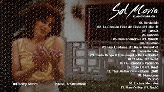 Eladio Carrion - Sol María (Álbum Completo) |Dolby Atmos