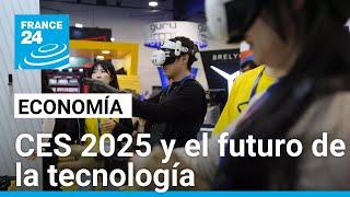 CES 2025: el futuro de la tecnología se da cita en Las Vegas • FRANCE 24 Español