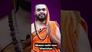 Meena Rashi Varabhavishya