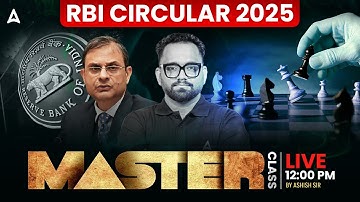 RBI Circular Insight 2025 Master Class | RBI Circular 2025 | Bank Exams 2025-26 | By Ashish Gautam