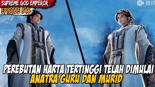 Download Lagu HARTA TERTINGGI RAJA PERI JATUH KE TANGAN MURIDNYA - Alur Cerita SUPREME GOD EMPEROR EPS 546-547 MP3