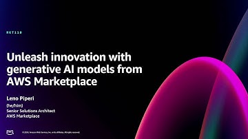 AWS re:Invent 2024 - Unleash innovation with generative AI models from AWS Marketplace (MKT110)