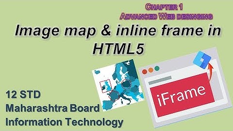 Commerce 12th STD | IT Maharashtra State Board | Image Map / Inline frame Tag | Marathi