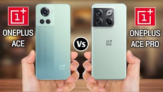 OnePlus Ace Vs OnePlus Ace Pro