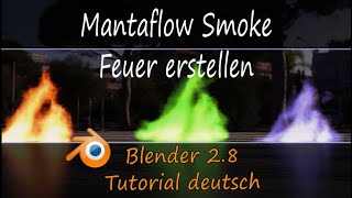 Blender 2.8 Mantaflow | Feuer erstellen | Gas Smoke Fire Simulation | Tutorial deutsch