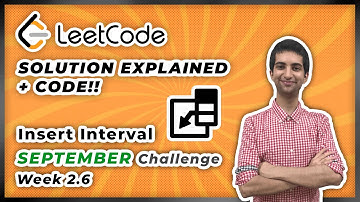 Insert Interval - LeetCode September Challenge Week 2.6