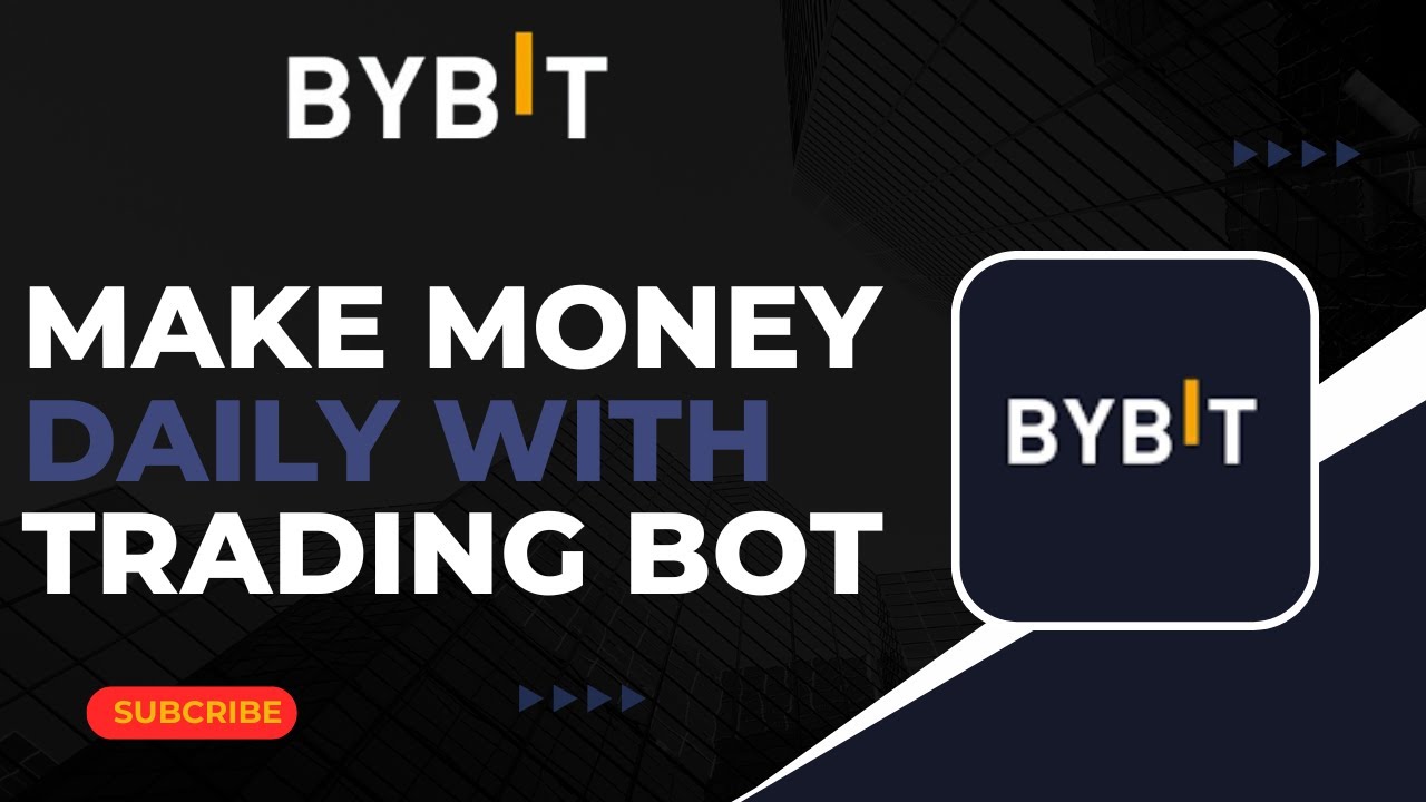 How To Make Money Daily With ByBit Trading Bot ! - YouTube