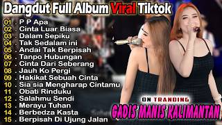 Dangdut Koplo Viral Terbaru  2026🎶P P Apa🎶Cinta Luar Biasa🎶Dalam Sepiku🎶Tak Ada Selama Ini