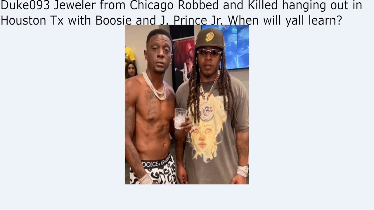 Duke093 Jeweler from Chicago Robbed and Killed hanging out in Houston
