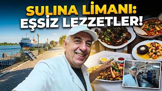 Gemi Aşçısının Günlüğü Sulina Limanında 1 Gün Tuna’nın Delta İncisinde Eşsiz Lezzetler!