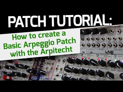 WMD Arpitecht - How to create a basic arpeggio patch