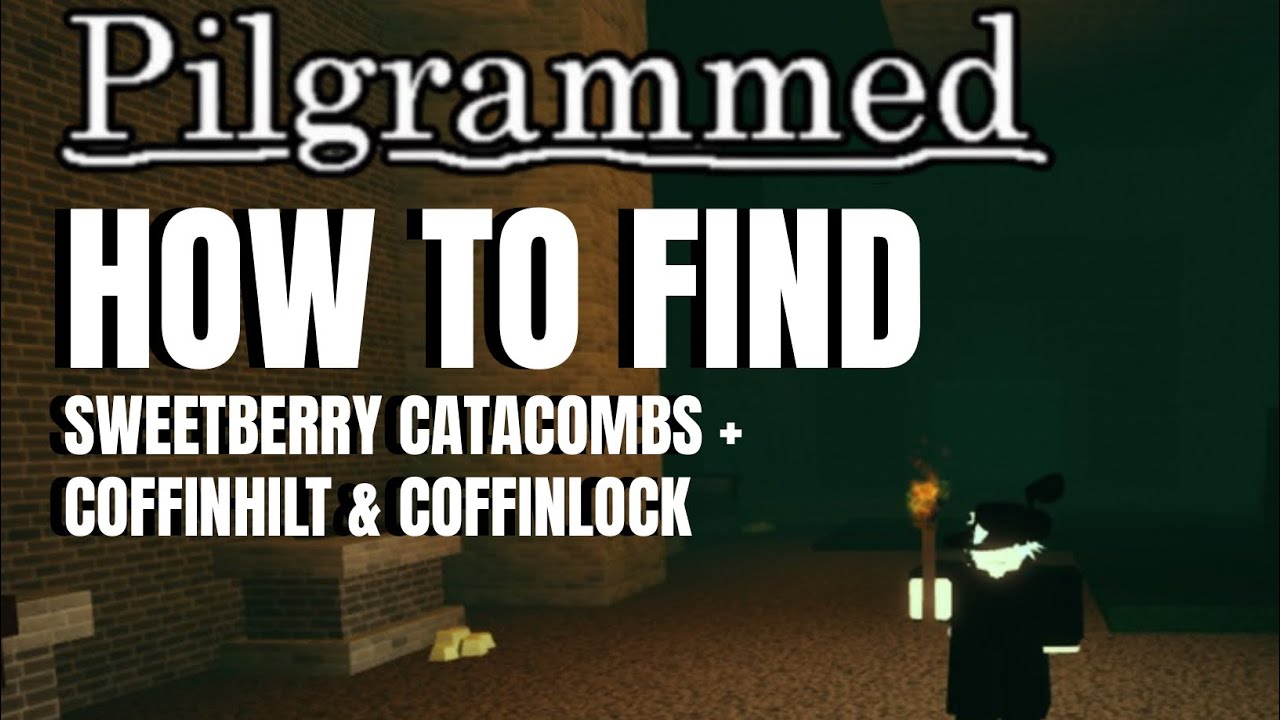 How to find Sweetberry Catacombs ( coffinhilt & coffinlock ) | Pilgrammed