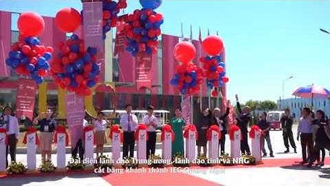 Lễ Khánh Thành Thành Phố Giáo Dục Quốc Tế - IEC Quảng Ngãi - Chính thức