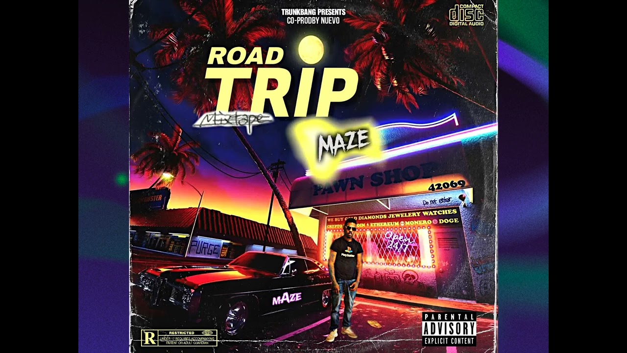 mAze (ROAD TRIP) MIXTAPE Prodby 