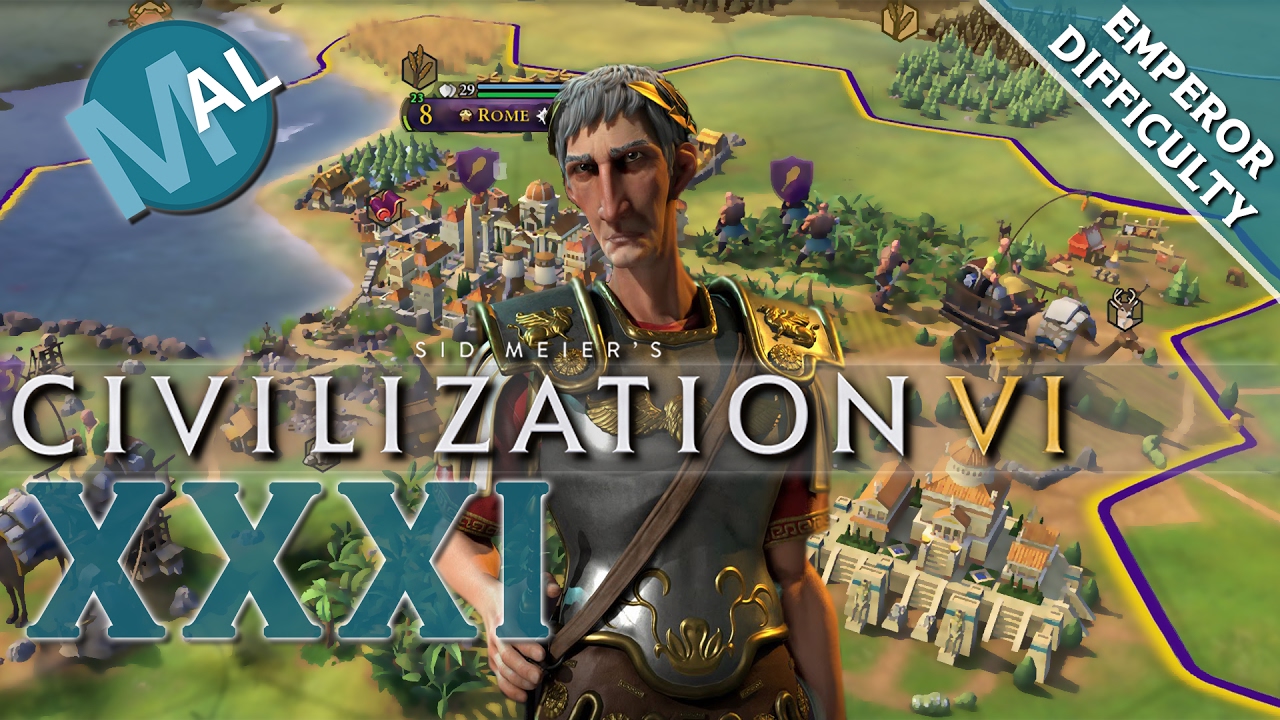 CIVILIZATION 6 | ROME | PATH TO GLORY LET'S PLAY | PART 31 | EMPEROR