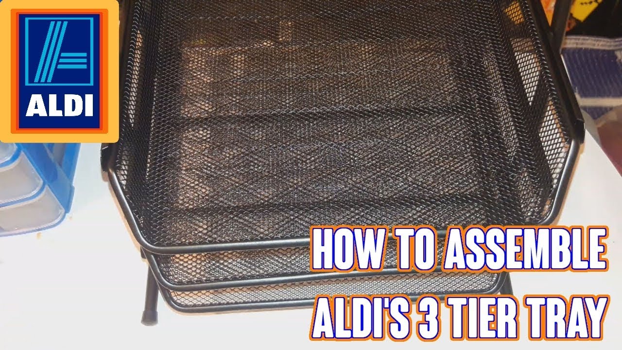 How to Assemble Aldi's 3 Tier Tray YouTube