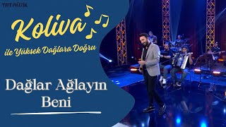 Koliva | Dağlar Ağlayın Beni #CanlıPerformans🎤 Resimi