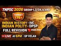 TNPSC EXAM 2026 GROUP 1,2/2a, 4, VAO I HISTORY IVC I  POLITY DPSP I SP VELAN ACADEMY LIVE @6pm I