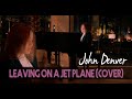 John denver  leaving on a jet plane  samantha hans cover