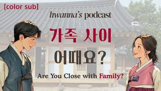 Download lagu TOPIK 1-2 | Opening up about Family 🏠🎙️ | hwanna's Korean Podcast Ep 2 | Color Sub