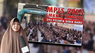 INDOTV | MPLS Ramah 2025, SMKN2 Tangsel Laksanakan Selama 5 hari